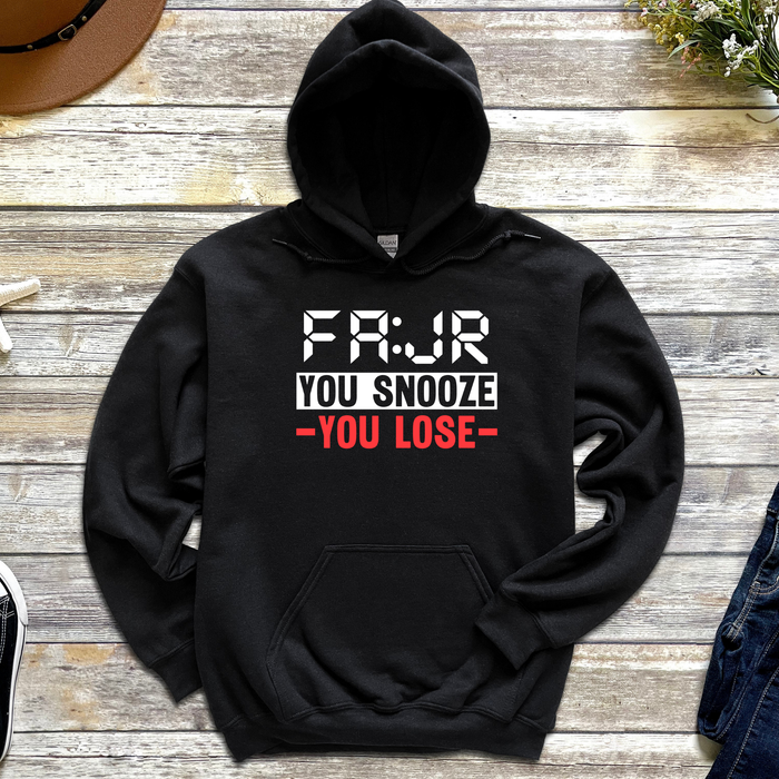 Fajr You Snooze You Lose Hoodie