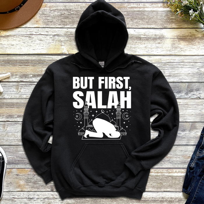 But First Salah Hoodie