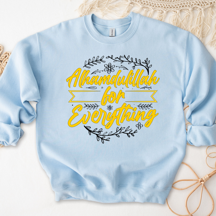 Alhamdulillah for Everything Sweatshirt