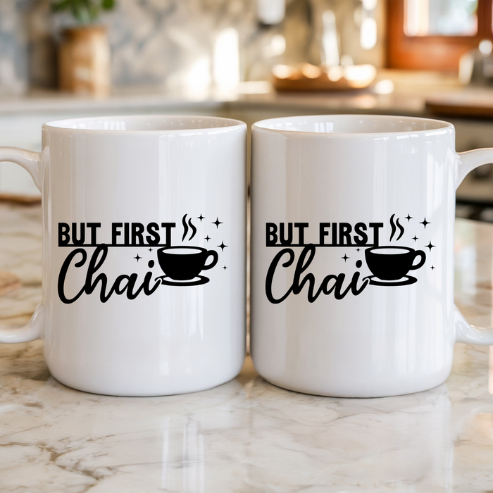 But First Chai Mug (Double-Sided Print)