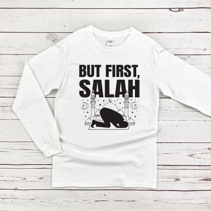 But First Salah Long Sleeve Shirt