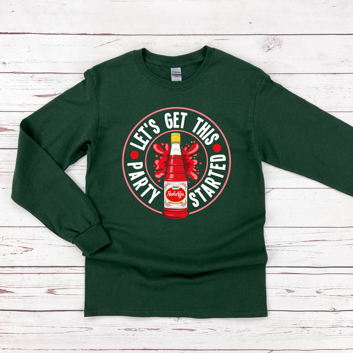 Let's Get This Party Started Long Sleeve Shirt