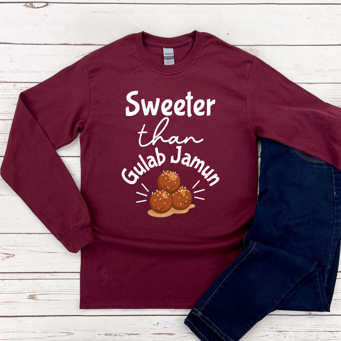 Sweeter Than Gulab Jamun Long Sleeve Shirt