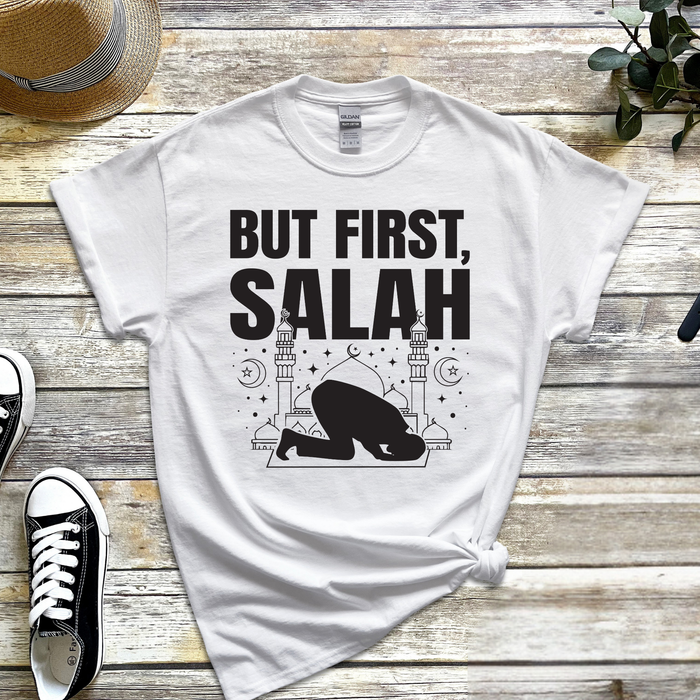 But First Salah T-Shirt