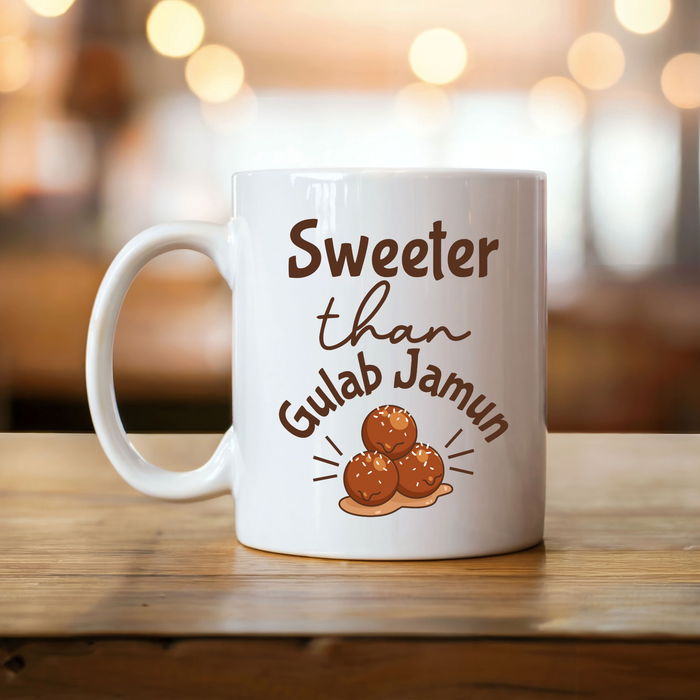 Sweeter Than Gulab Jamun Mug (Double-Sided Print)