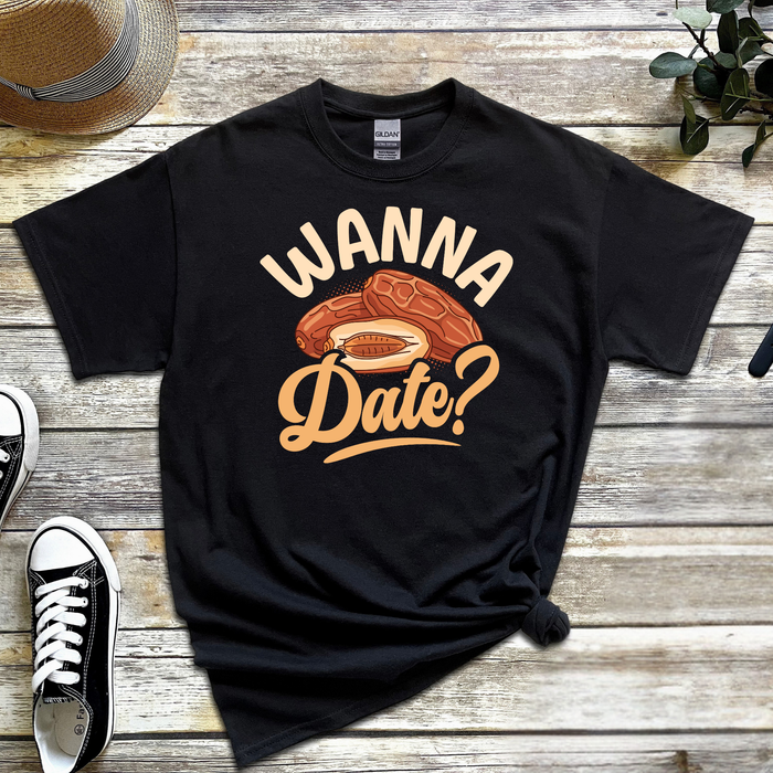 Wanna Date? T-shirt