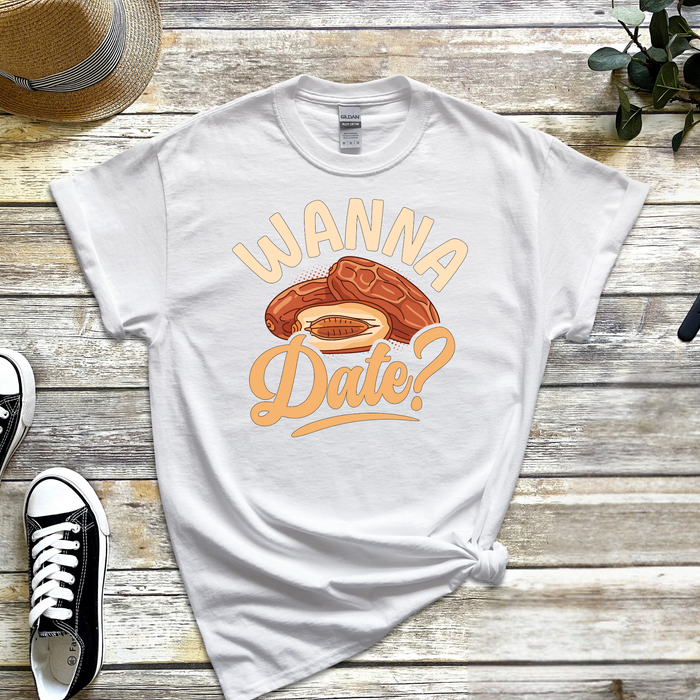 Wanna Date? T-shirt