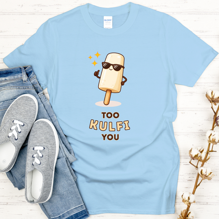 Too Kulfi You T-Shirt