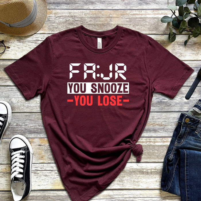 Fajr You Snooze You Lose T-Shirt