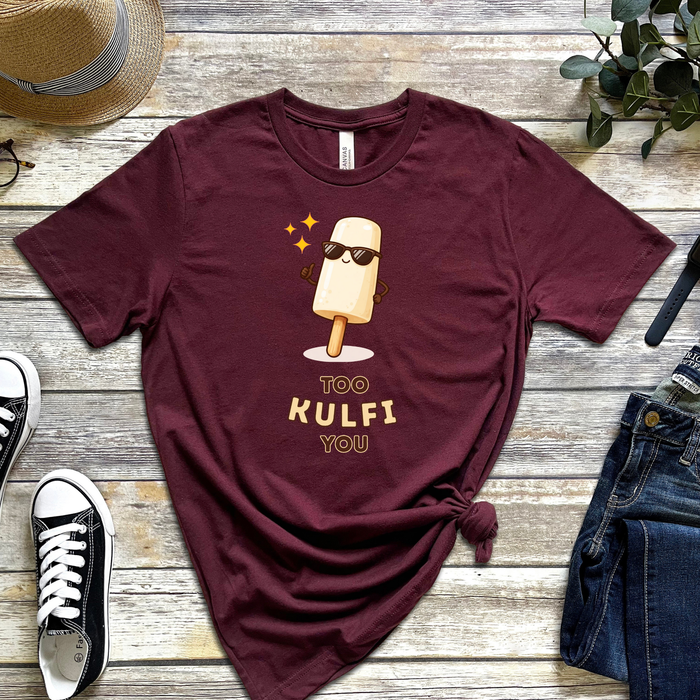 Too Kulfi You T-Shirt