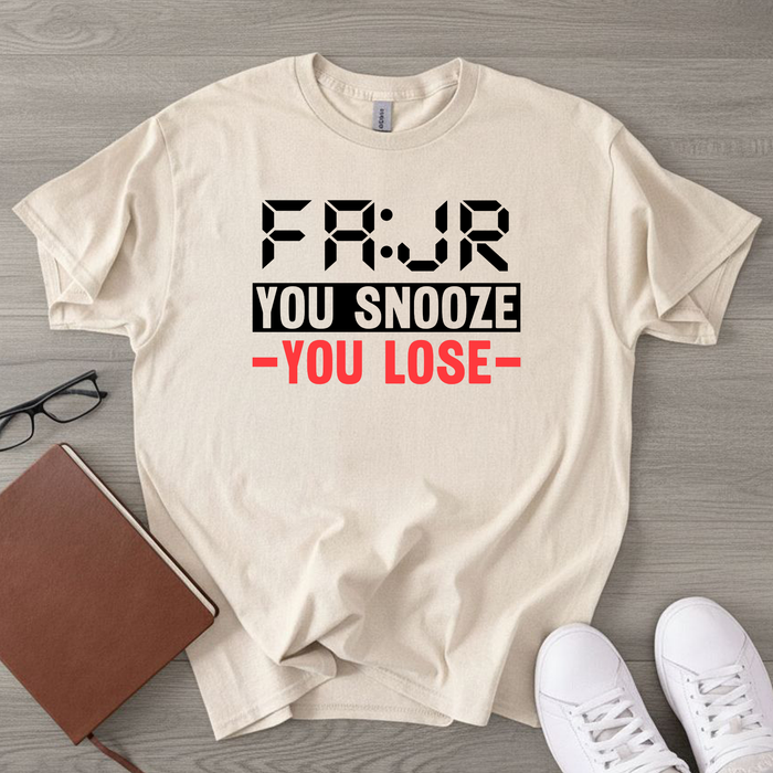 Fajr You Snooze You Lose T-Shirt