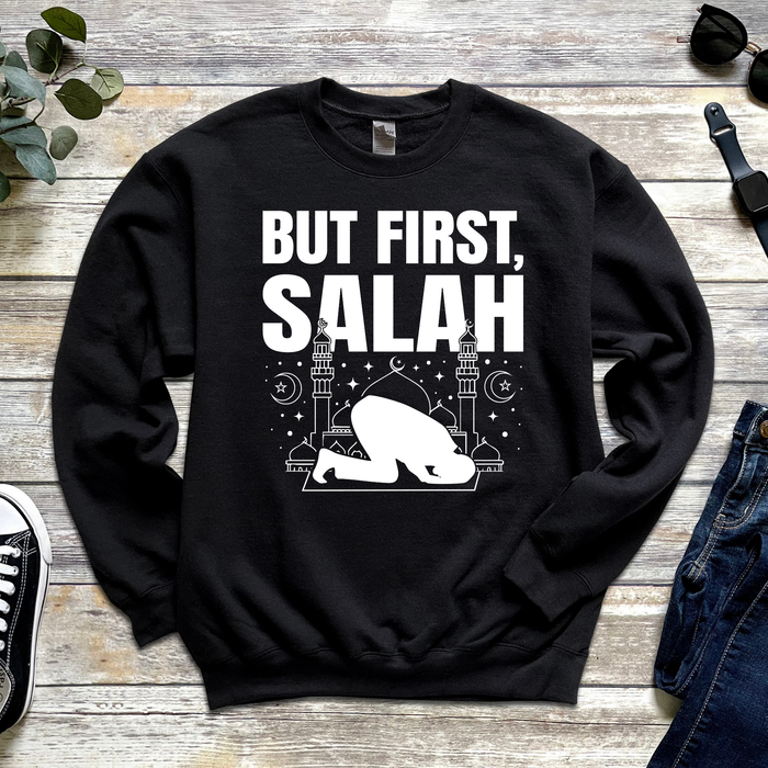 But First Salah Sweatshirt