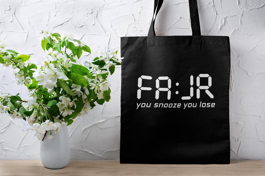 Fajr: You Snooze You Lose Tote Bag