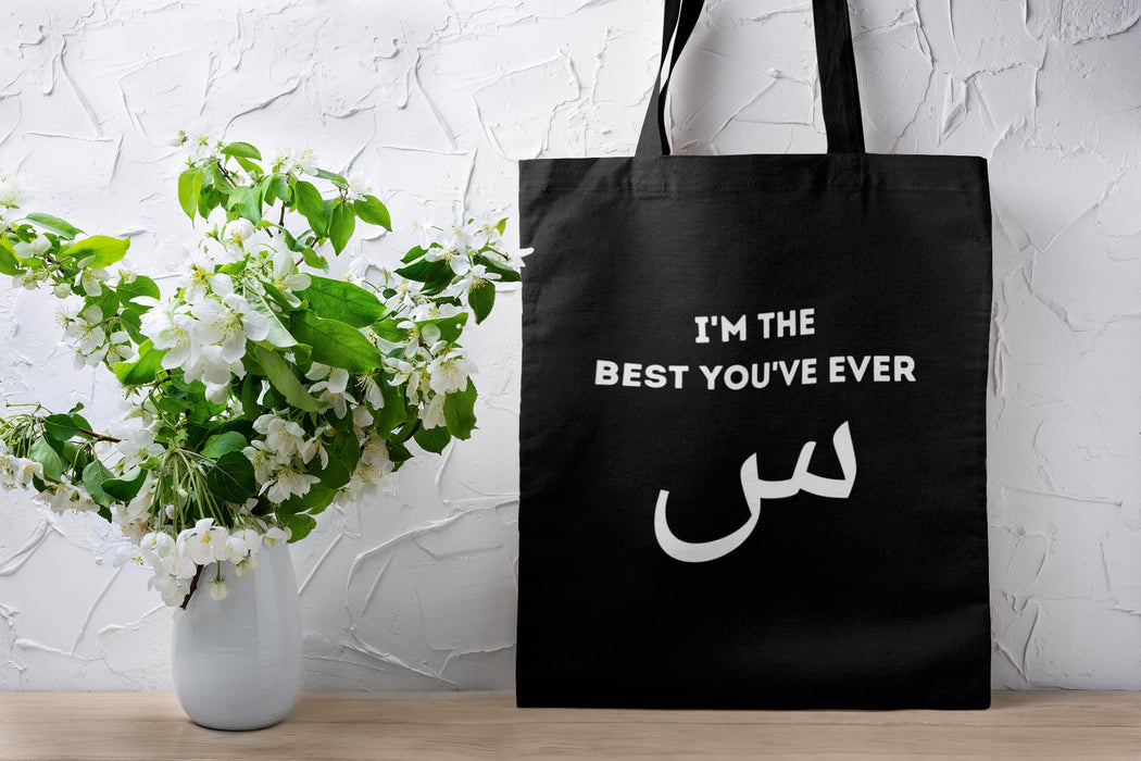 I'm the best you've ever seen Tote Bag