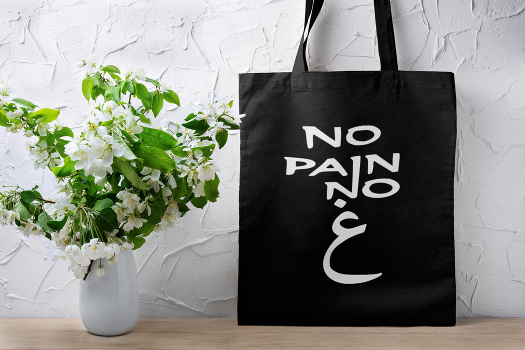 No Pain No Gain Tote Bag