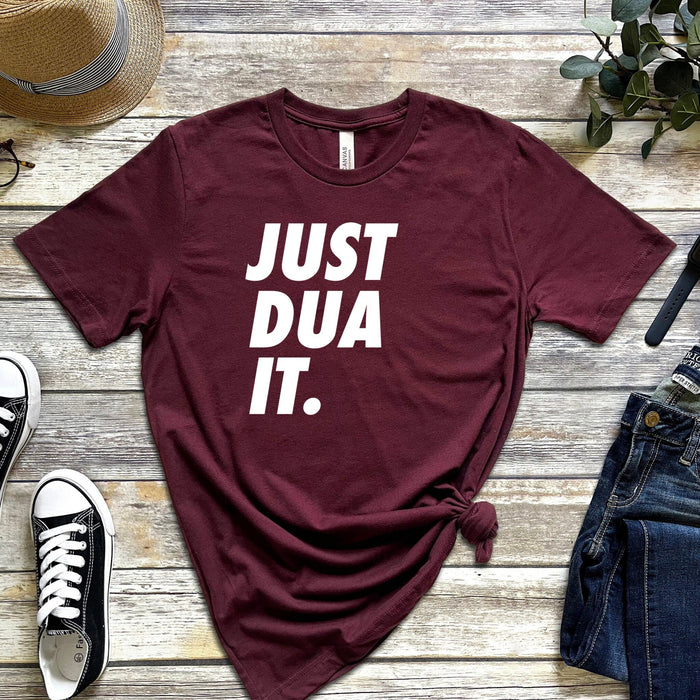 Just Dua It T-Shirt