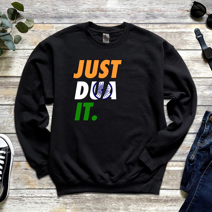 Just Dua It India Flag Sweatshirt