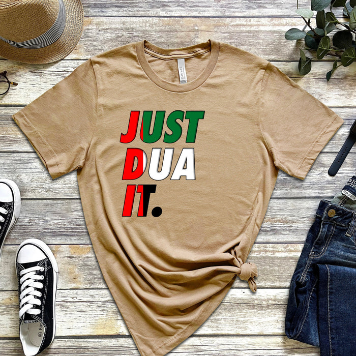 a t - shirt that says just dua it on it