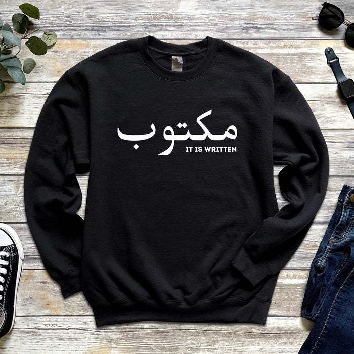 مكتوب (Maktub) "It Is Written" Sweatshirt