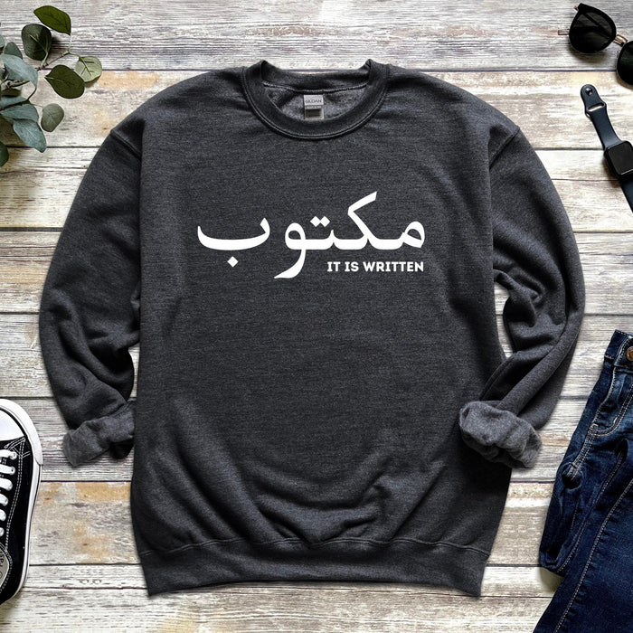 مكتوب (Maktub) "It Is Written" Sweatshirt