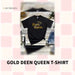 GOLD Deen Queen T-Shirt by@Outfy