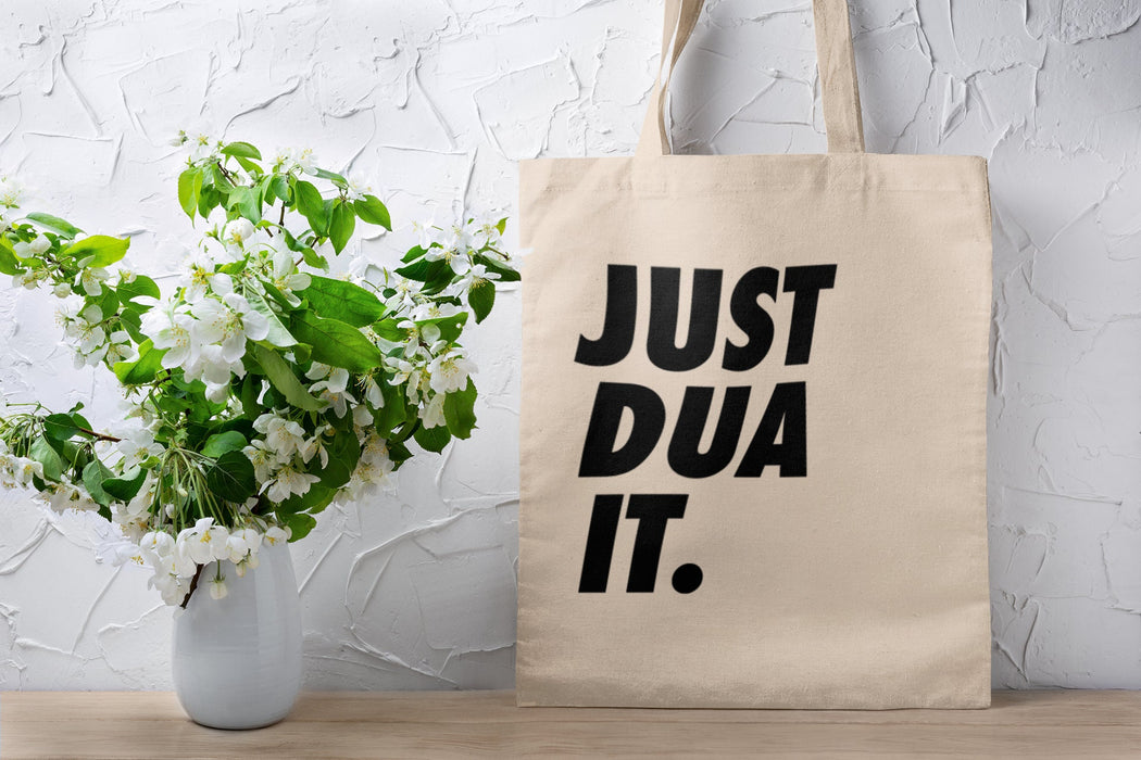 Just Dua It Tote Bag