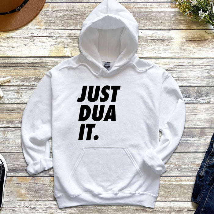 Just Dua It Hoodie