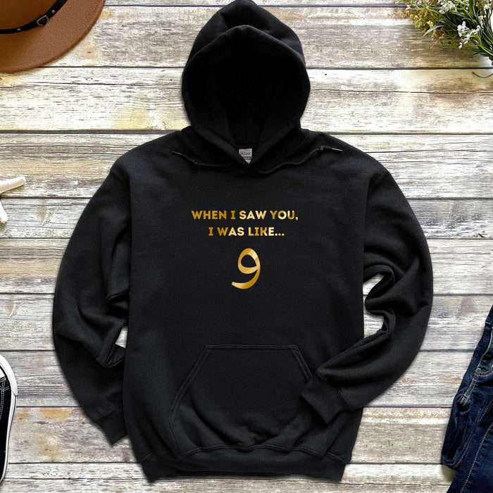 GOLD When I Saw You I was Like و ("Wow") Hoodie