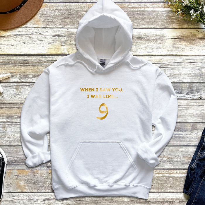 GOLD When I Saw You I was Like و ("Wow") Hoodie