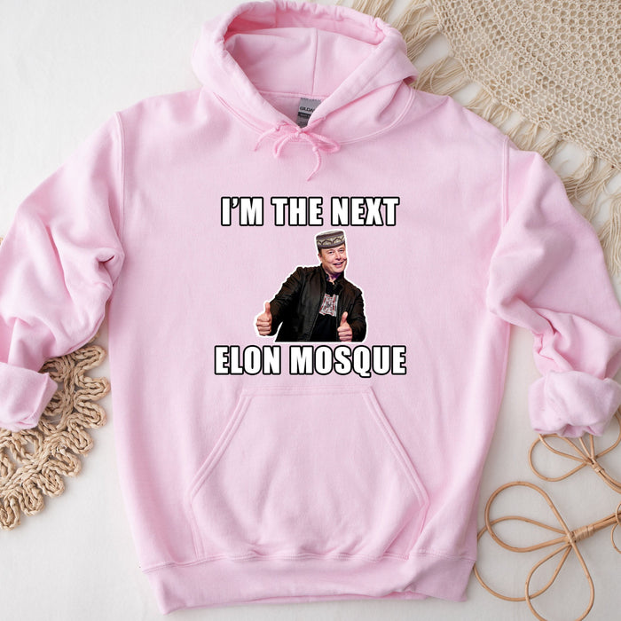 I'm the Next Elon Mosque Hoodie