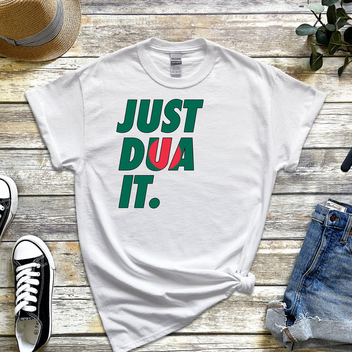 Just Dua It Bangladesh Flag T-Shirt