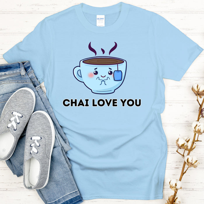 Chai Love You T-Shirt