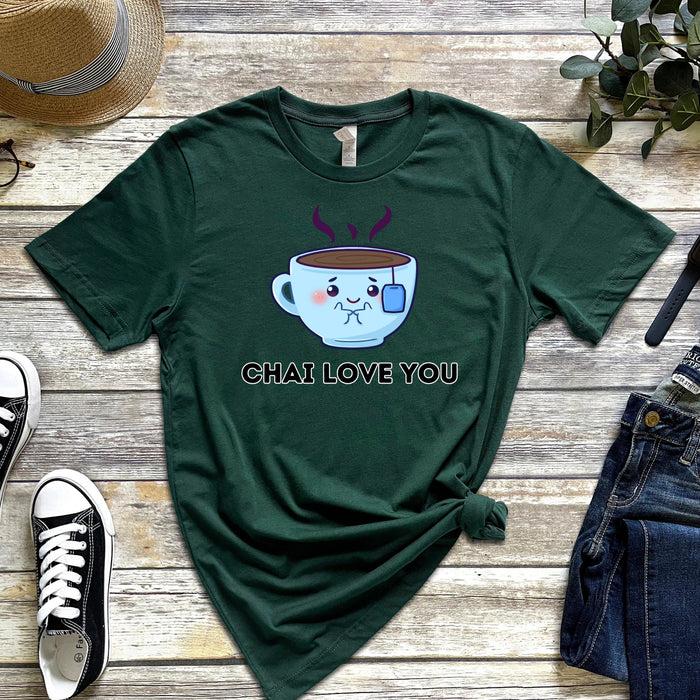 Chai Love You T-Shirt