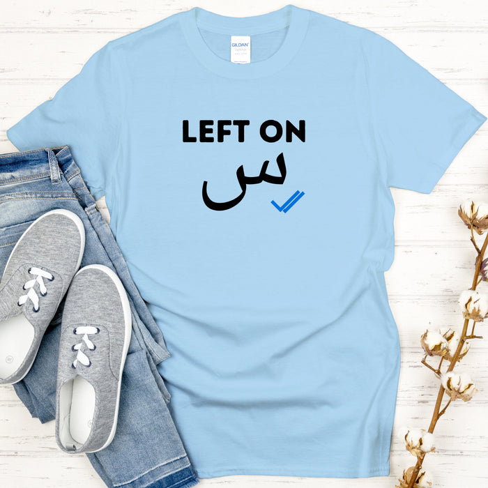 Left on س ("Seen") T-Shirt