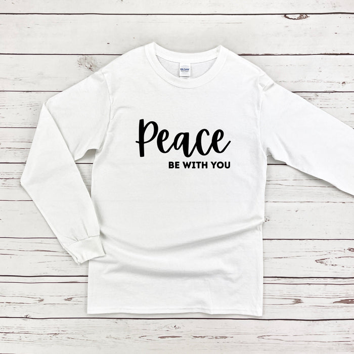 Peace Be With You Long Sleeve Shirt