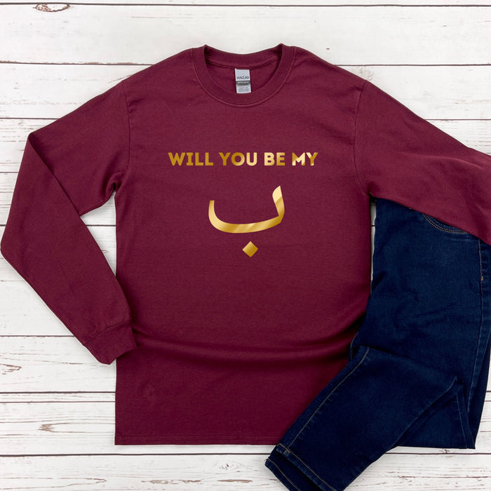 GOLD Will You Be My ب ("Bae") Long Sleeve Shirt