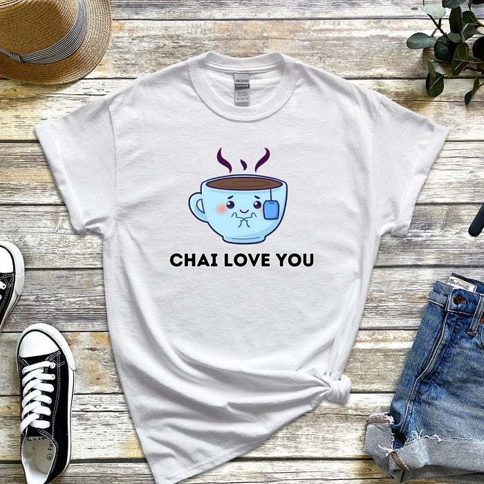 Chai Love You T-Shirt