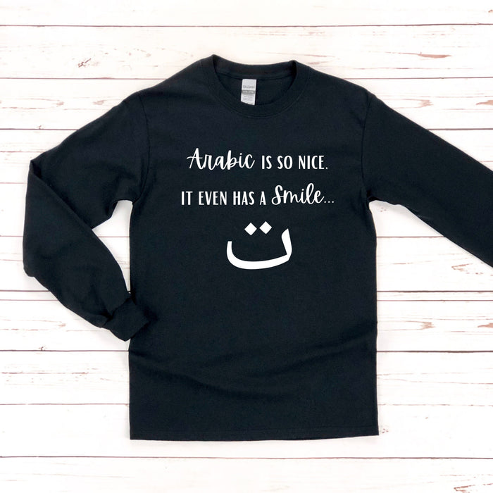 Arabic is So Nice It Even Has A Smile ت Long Sleeve Shirt