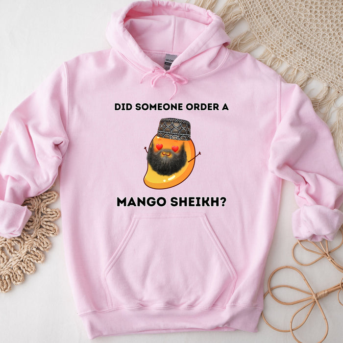 Did Someone Order a Mango Sheikh? Hoodie