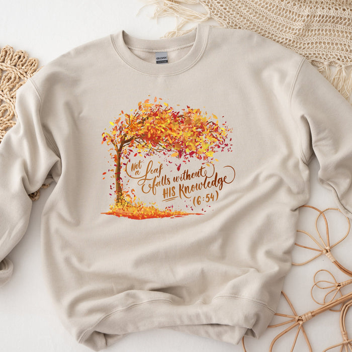 Not a Leaf Falls Without His Knowledge (6:54) Sweatshirt